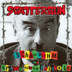Scattergun : Schönbohm the Brown Nosed Asshole